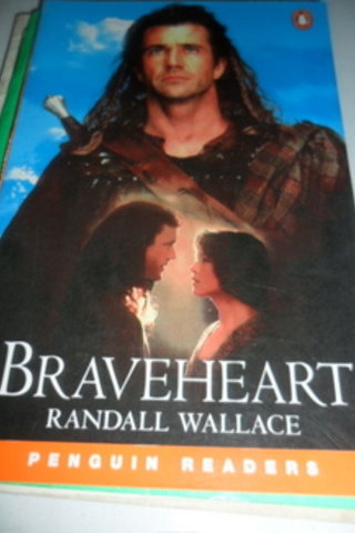 BraveHeart Randall Wallace