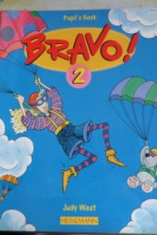 Bravo ! 2 Pupil's Book Judy West