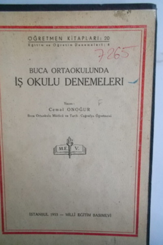 Buca Ortaokulunda İş Okulu Denemeleri Cemal Onoğur