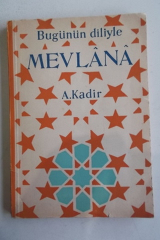 Bugünün Diliyle Mevlana