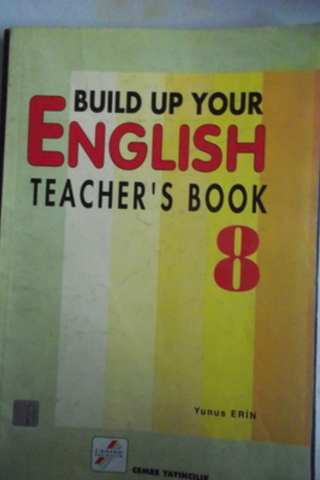 Build Up Your English Teacher's Book 8 Yunus Erin