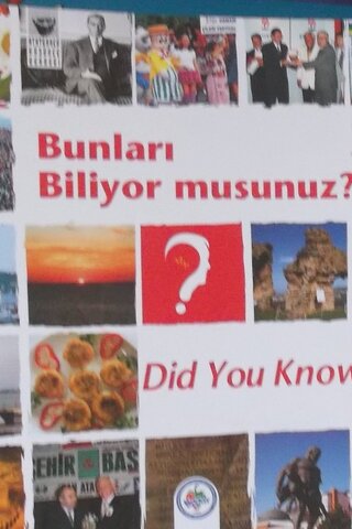 Bunları Biliyormusunuz?