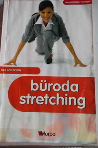Büroda Stretching Bob Anderson