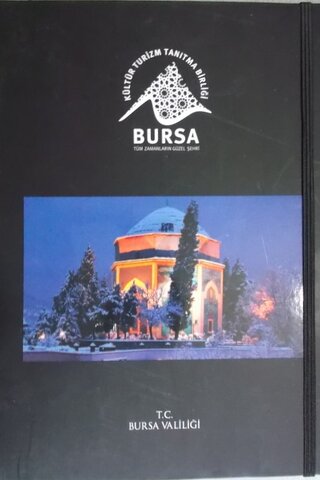 Bursa Tüm Zamanların Güzel Şehri Bursa Valiliği