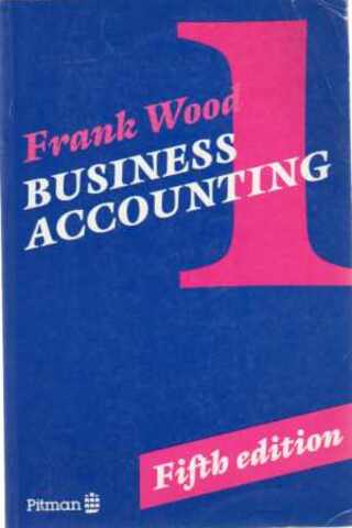 Business Accounting Frank Wood