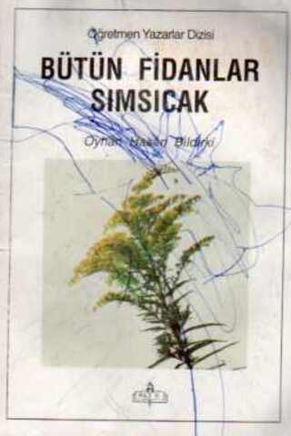 Bütün Fidanlar Sımsıcak