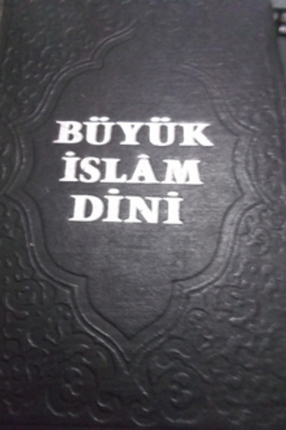 Büyük İslam Dini 1.Bölüm İman Prensipleri İslam Düşüncesi ve Ahlakı İm