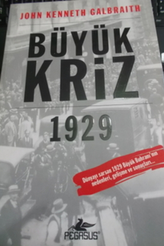 Büyük Kriz John Kenneth Galbraith