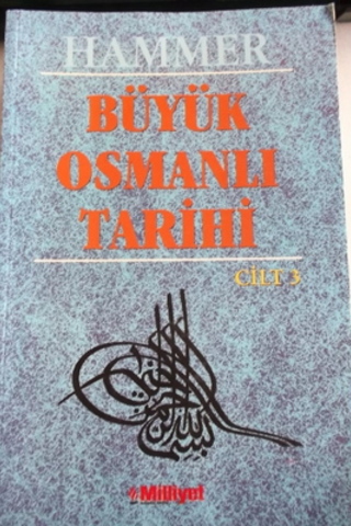 Büyük Osmanlı Tarihi 3.Cilt Hammer