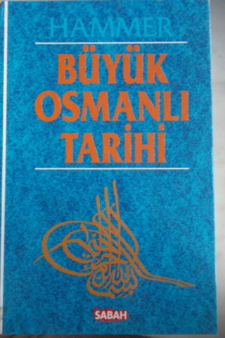 Büyük Osmanlı Tarihi 4.Cilt Hammer