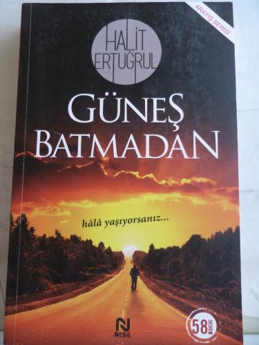 Güneş Batmadan Halit Ertuğrul