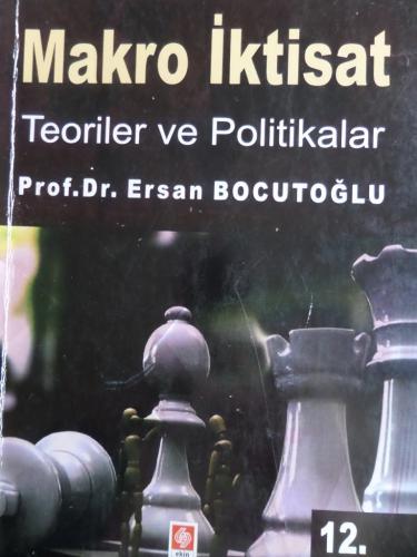 Makro İktisat Teoriler ve Politikalar Ersan Bocutoğlu