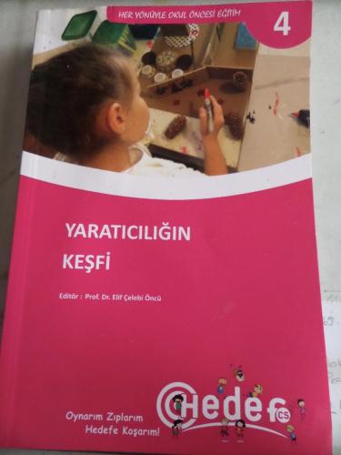 Yaratıcılığın Keşfi - Her Yönüyle Okul Öncesi Eğitim 4