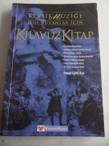 Klasik Müziğe İlgi Duyanlar İçin Kılavuz Kitap