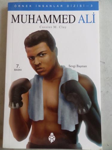 Muhammed Ali Cassius M. Clay