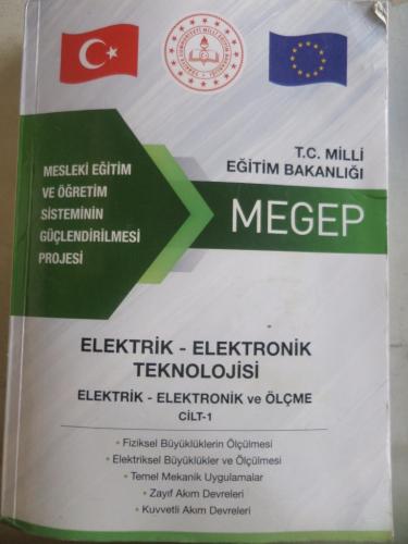 Elektrik - Elektronik Teknolojisi Cilt 1