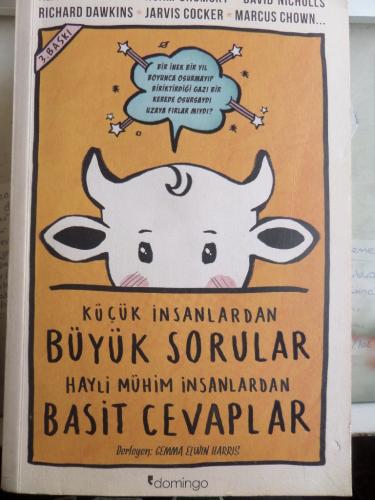 KÜÇÜK İNSANLARDAN BÜYÜK SORULAR, HAYLİ MÜHİM İNSANLARDAN BASİT CEVAPLA