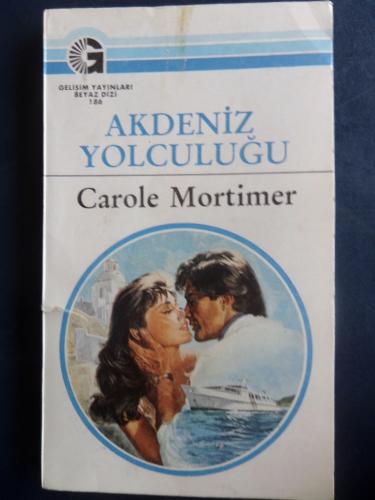 Akdeniz Yolculuğu - 186 Carole Mortimer
