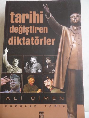 Tarihi Değiştiren Diktatörler Ali Çimen