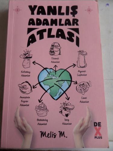 Yanlış Adamlar Atlası Melis M.