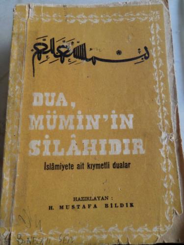Dua Mümin'in Silahıdır