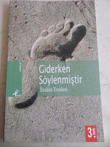 Giderken Söylenmiştir İbrahim Tenekeci