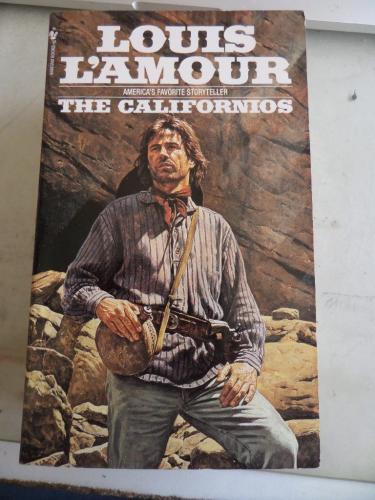 The Californios Louis L'Amour