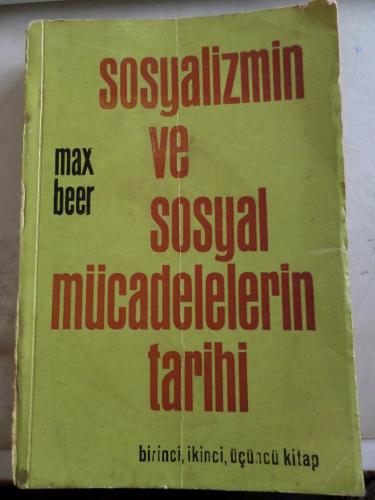 Sosyalizmin ve Sosyal Mücadelelerin Tarihi Birinci İkinci Üçüncü Kitap