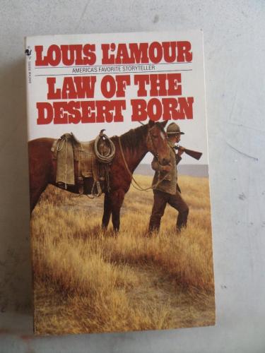 Law Of The Desert Born Louis L'Amour