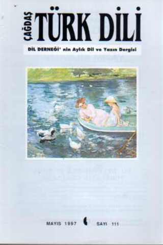 Çağdaş Türk Dili Dergisi 1997 / 111