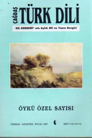Çağdaş Türk Dili Dergisi 1997 / 113-114-115