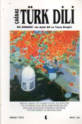 Çağdaş Türk Dili Dergisi 1999 / 134