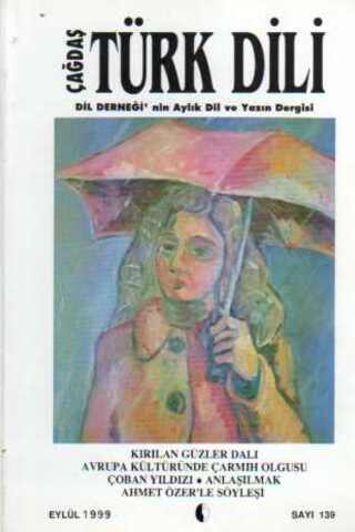 Çağdaş Türk Dili Dergisi 1999 / 139
