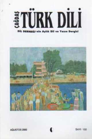 Çağdaş Türk Dili Dergisi 2000 / 150