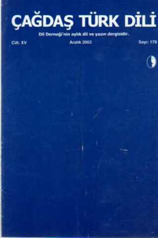 Çağdaş Türk Dili Dergisi 2002 / 178