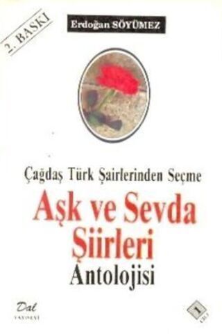 Çağdaş Türk Şairlerinden Seçme Aşk ve Sevda Şiirleri Antolojisi Erdoğa