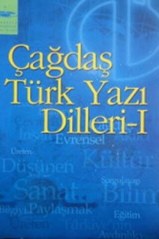 Çağdaş Türk Yazı Dilleri - I Ahmet Buran