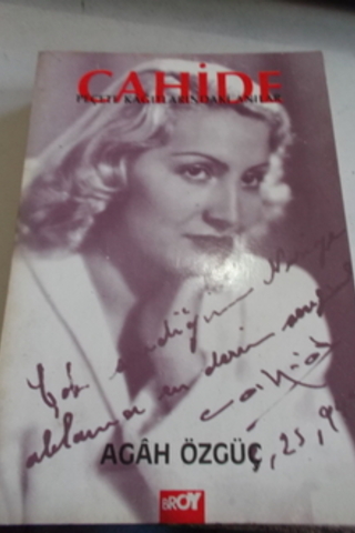 Cahide Peçete Kağıtlarındaki Anılar Agah Özgüç