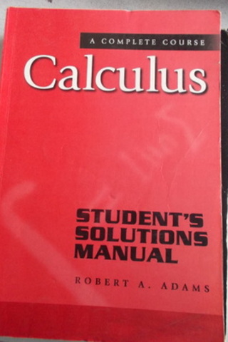 CALCULUS STUDENT'S SOLUTIONS MANUAL Robert A. Adams
