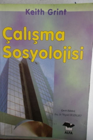 Çalışma Sosyolojisi Keith Grint