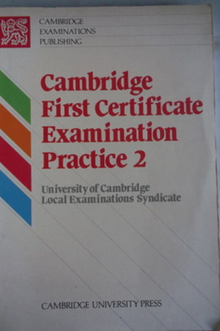 Cambridge Firstcertificate Examination Practice 2
