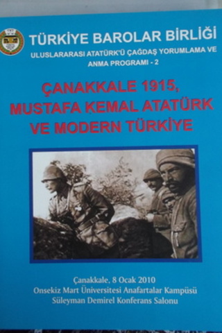 Çanakkale 1915 Mustafa Kemal Atatürk ve Modern Türkiye Ali Sözer