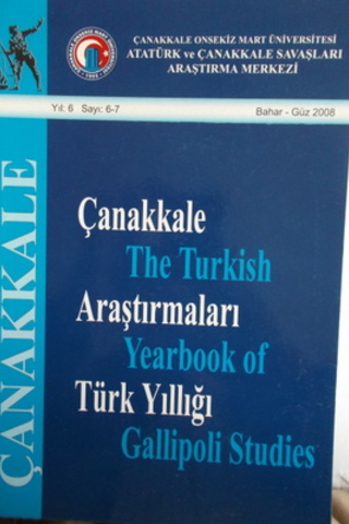 Çanakkale Araştırmaları Türk Yıllığı 2008 / 6-7