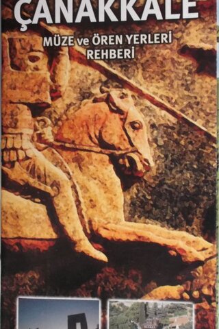 Çanakkale Müze ve Ören Yerleri Rehberi