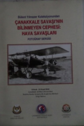 Çanakkale Savaşı'nın Bilinmeyen Cephesi Hava Savaşları