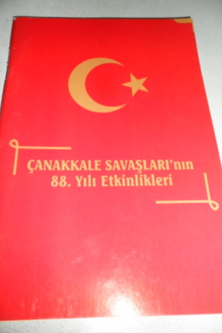 Çanakkale Savaşları'nın 88. Yılı Etkinlikleri