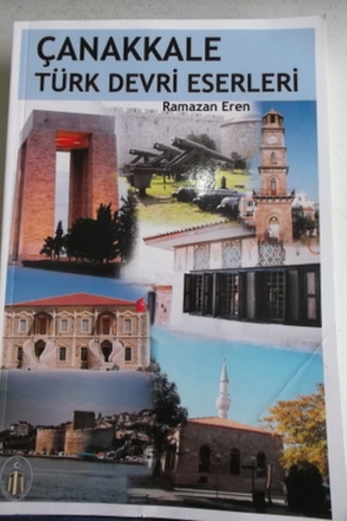 Çanakkale Türk Devri Eserleri Ramazan Eren