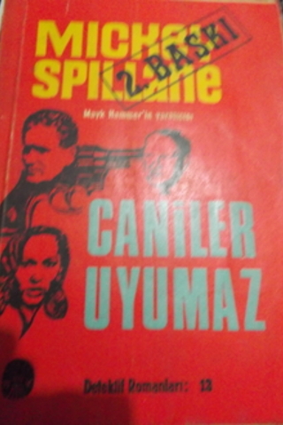 Caniler Uyumaz Mickey Spillane