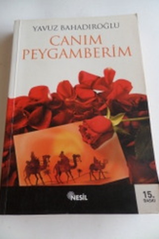 Canım Peygamberim Yavuz Bahadıroğlu