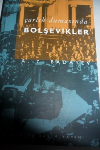 Çarlık Dumasında Bolşevikler A. Y. Badayev
